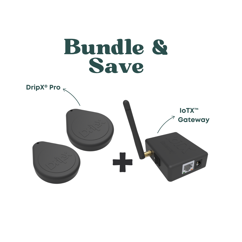 DripX® Pro Starter Bundle – 2 Devices + IoTx™ Gateway